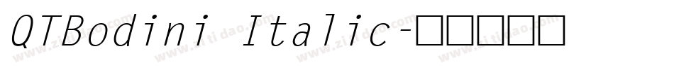 QTBodini Italic字体转换